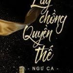 Lấy chồng quyền thế